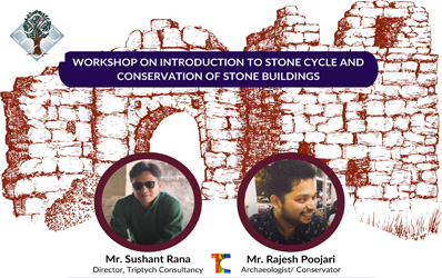 Workshop on Introduction to Stone Cycle and Conversation of Stone Building