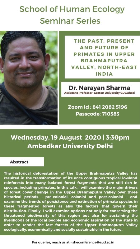 SHE Seminar Series:The Past, Present and Future of Primates in Upper Brahmaputra Valley, North-East India