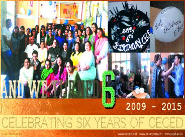 Celebrating 6 Glorious Years of CECED