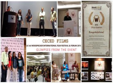 CECED Film “Exploring School Readiness” screened at the 3rd Woodpecker International Film Festival & Forum, 2015